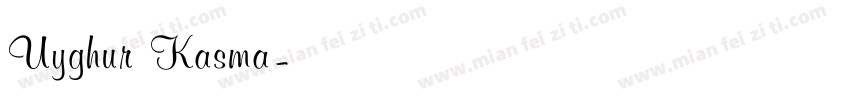 Uyghur Kasma字体转换
